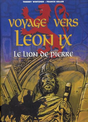 Couverture de l'album Voyage vers Léon IX Le Lion de pierre