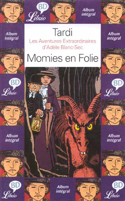 Couverture de l'album Les Aventures Extraordinaires d'Adèle Blanc-Sec Tome 4 Momies en Folie