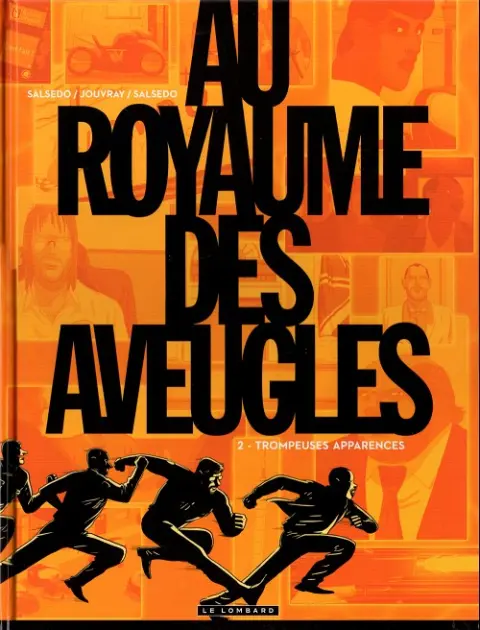 Au Royaume des aveugles Tome 2 Trompeuses apparences
