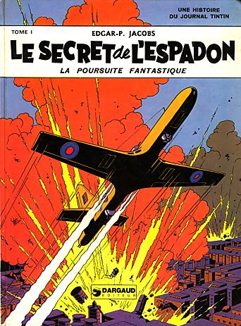 Couverture de l'album Blake et Mortimer Tome 1 Le Secret de l'Espadon - Tome I - La Poursuite fantastique