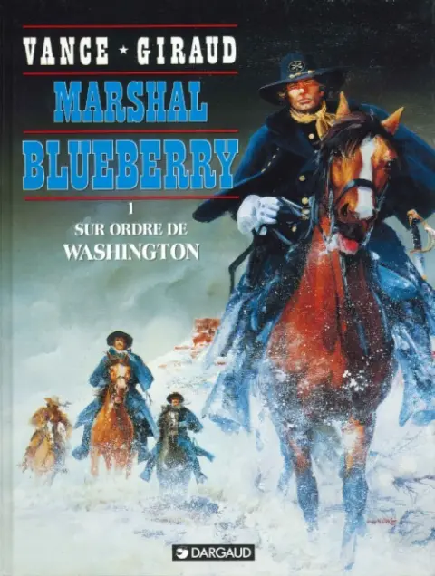 Couverture de l'album Marshal Blueberry Tome 1 Sur ordre de Washington