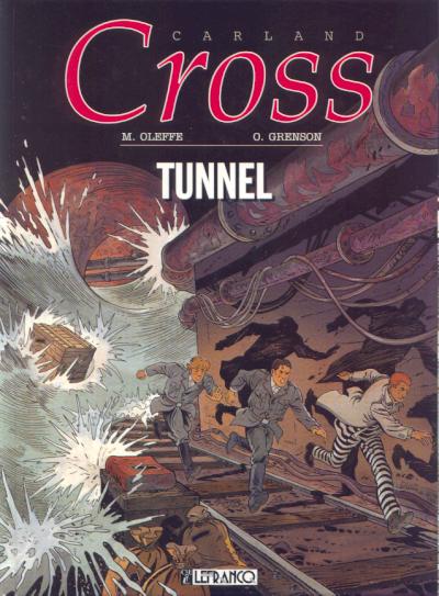 Couverture de l'album Carland Cross Tome 3 Tunnel
