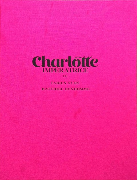 Couverture de l'album Charlotte Impératrice I La Princesse et l'Archiduc
