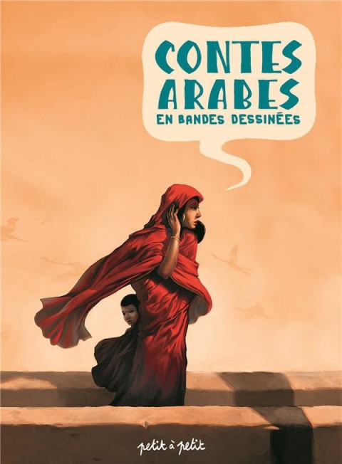 Contes du monde en bandes dessinées Contes Arabes en bandes dessinées