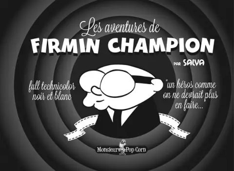 Les aventures de Firmin Champion