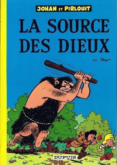 Couverture de l'album Johan et Pirlouit Tome 6 La source des dieux