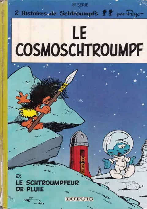 Couverture de l'album Les Schtroumpfs Tome 6 Le cosmoschtroumpf
