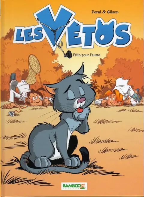 Les Vétos Tome 3 Félin pour l'autre