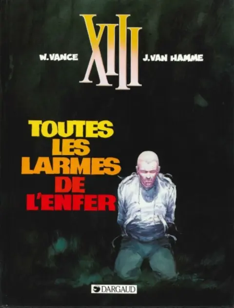 Couverture de l'album XIII Tome 3 Toutes les larmes de l'enfer