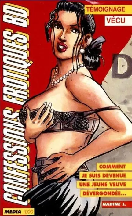 Confessions érotiques BD Nadine L. : Comment je suis devenue une jeune veuve dévergondée...
