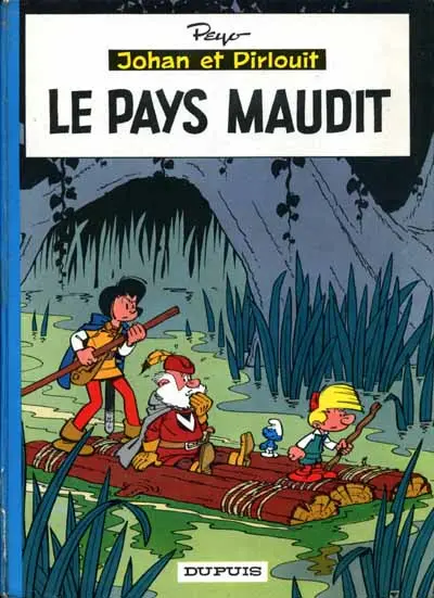 Johan et Pirlouit Tome 12 Le pays maudit