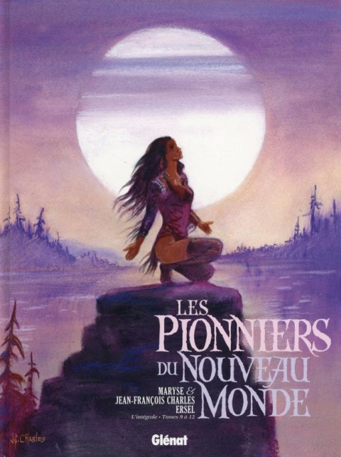 Couverture de l'album Les Pionniers du Nouveau Monde L'Intégrale Tomes 9 à 12