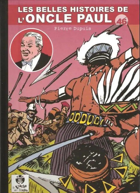 Les Belles histoires de l'Oncle Paul Tome 46