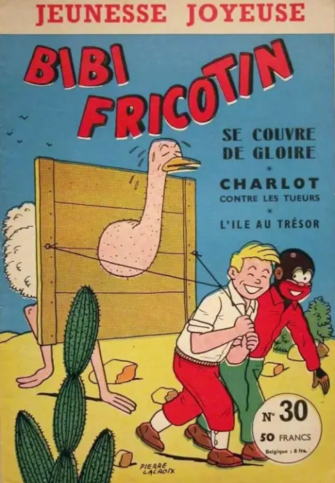 Bibi Fricotin Tome 30 Bibi Fricotin se couvre de gloire