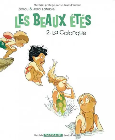 Les Beaux étés Tome 2 La Calanque