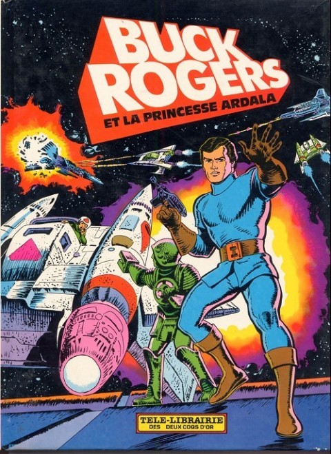 Buck Rogers Buck Rogers et la princesse Ardala