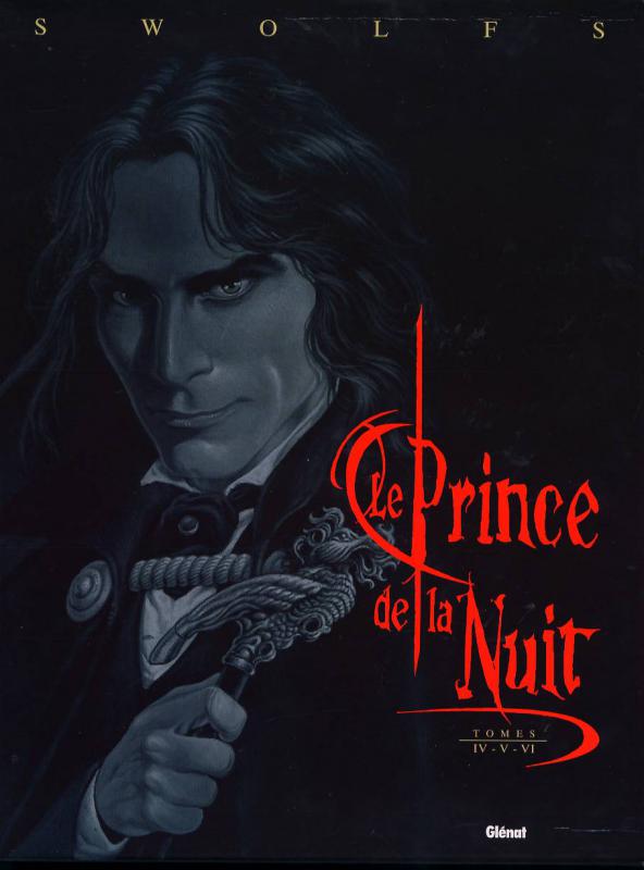 Couverture de l'album Le Prince de la Nuit Tome III-IV-V
