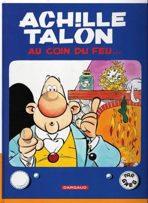 Couverture de l'album Achille Talon Tome 12 Achille Talon au coin du feu...