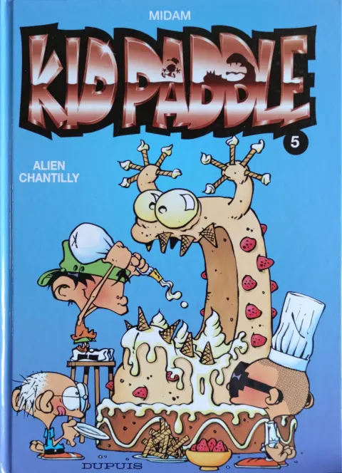 Couverture de l'album Kid Paddle Tome 5 Alien Chantilly