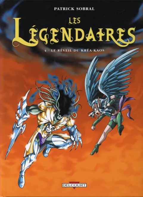 Couverture de l'album Les Légendaires Tome 4 Le réveil du Kréa-Kaos
