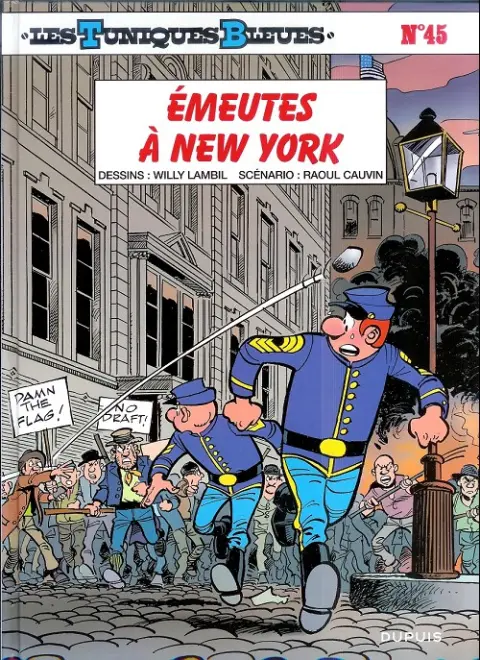 Couverture de l'album Les Tuniques Bleues Tome 45 Émeutes à New York