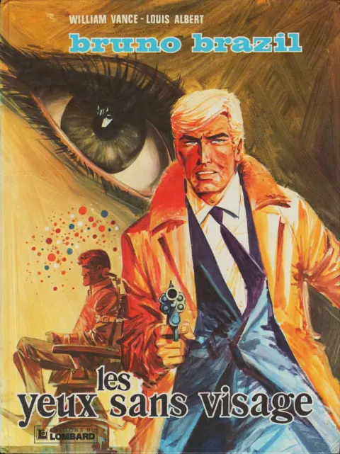 Bruno Brazil Tome 3 Les yeux sans visage