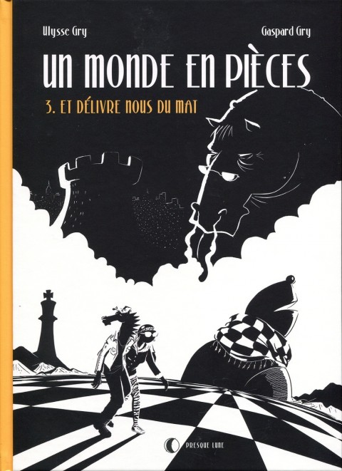 Un monde en pièces Tome 3 Et délivre nous du mat