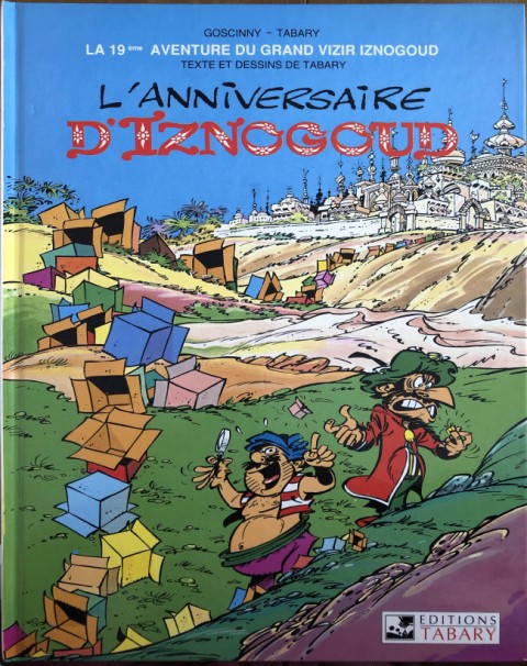 Couverture de l'album Iznogoud Tome 19 L'anniversaire d'Iznogoud