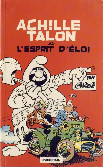 Achille Talon Tome 25 Achille Talon et l'esprit d'Éloi