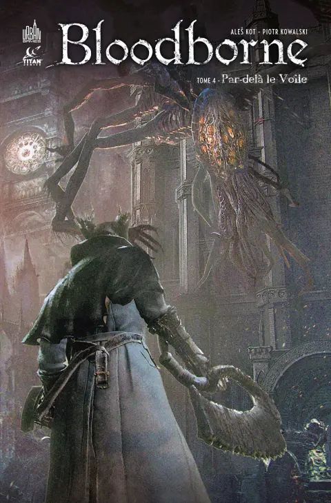 Bloodborne Tome 4 Par-delà le Voile