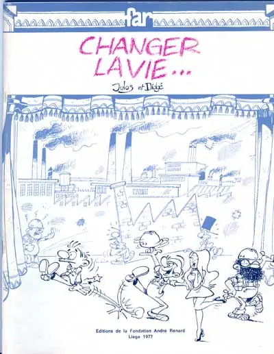Changer la vie...