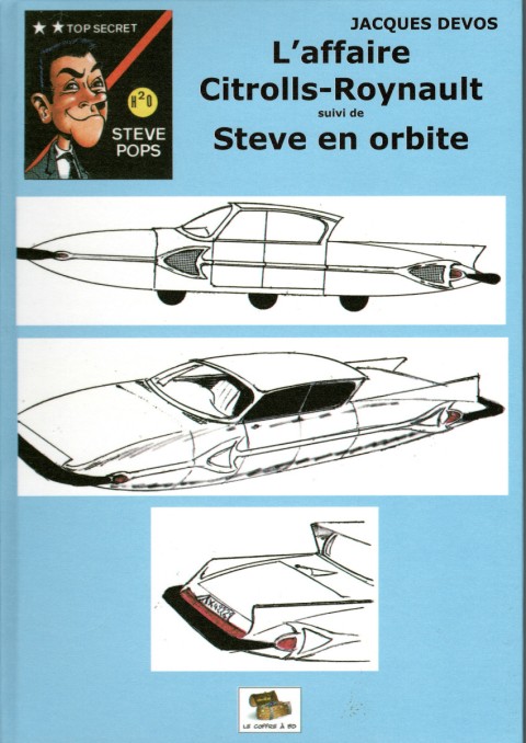 Couverture de l'album Steve Pops Tome 4 L'affaire Citrolls-Roynault suivi de Steve en orbite