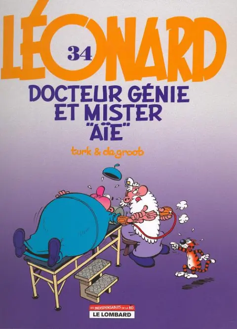 Léonard Tome 34 Docteur génie et mister aïe
