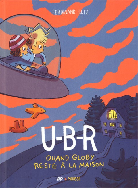 Couverture de l'album U-B-R : Quand Globy, reste à la maison