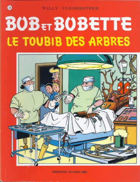 Couverture de l'album Bob et Bobette Tome 139 Le toubib des arbres