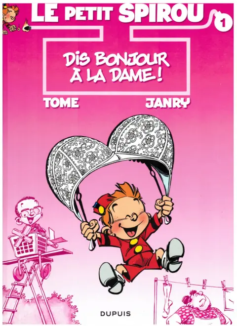 Le Petit Spirou Tome 1 Dis bonjour à la dame !