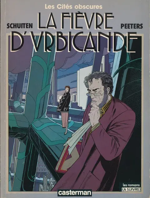Les Cités obscures Tome 2 La fièvre d'Urbicande