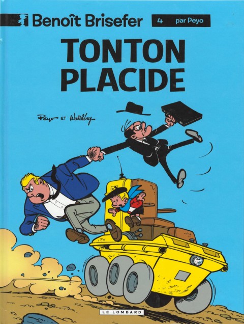 Couverture de l'album Benoît Brisefer Tome 4 Tonton Placide
