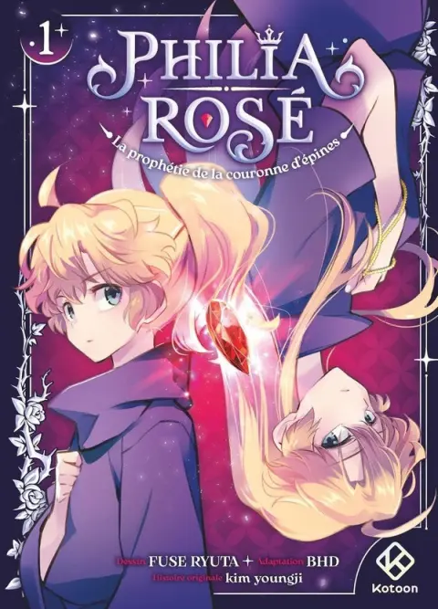 Philia Rosé - La prophétie de la couronne d'épines 1
