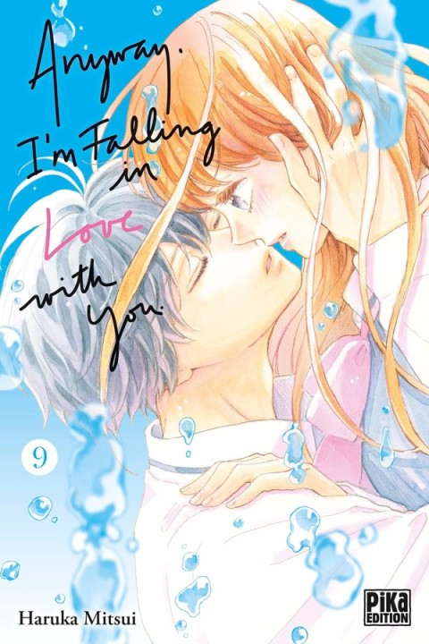 Anyway, I'm falling in love with you 9