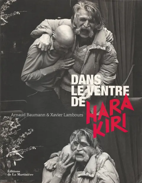 Hara Kiri 1960-1985 Dans Le Ventre De Hara Kiri
