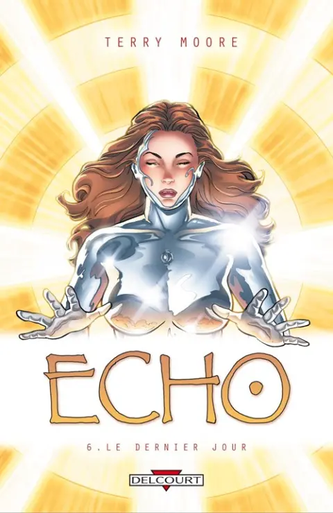 Echo 6 Le dernier jour