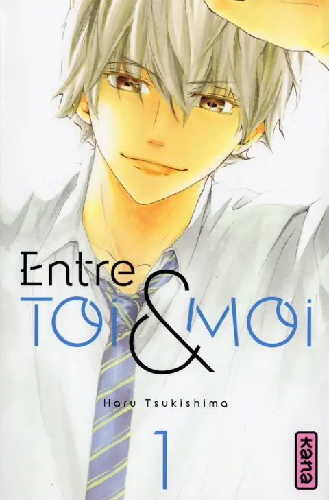 Entre toi & moi Tome 1