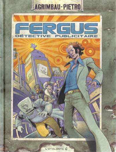 Couverture de l'album Fergus Tome 1 Détective publicitaire