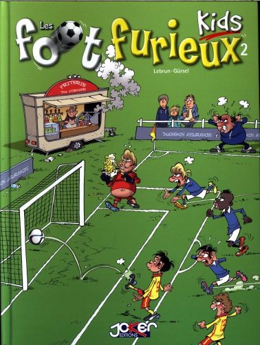 Les Foot Furieux Kids Tome 2