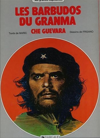 Couverture de l'album Les Grands Capitaines Tome 5 Les barbudos du Granma - Che Guevara