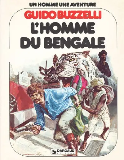 Un homme - une aventure Tome 12 L'Homme du Bengale