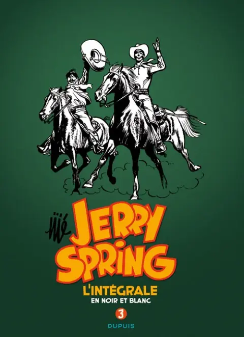 Jerry Spring L'intégrale en noir et blanc Volume 3 1958-1962