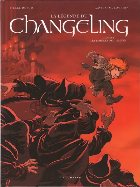 La Légende du Changeling Tome 4 Les lisières de l'ombre