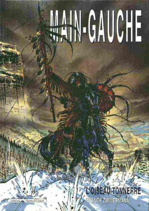 Main-Gauche Tome 2 L'Oiseau tonnerre